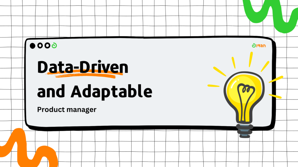 Becoming a Data-Driven and Adaptable PM